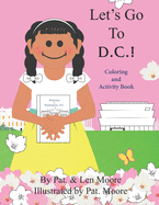 Let's Go to D.C.! Coloring and Activity Book