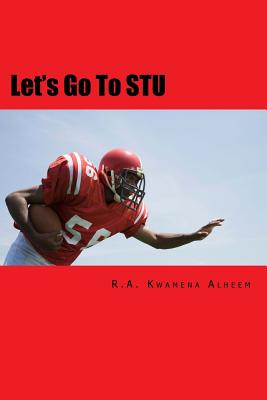 Let's Go To STU - Alheem, R a Kwamena