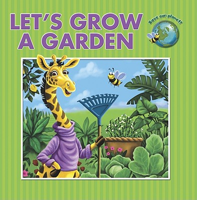 Let's Grow a Garden - Reynolds, Alison