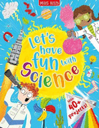 Let's have Fun with Science