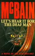 Let's Hear it for the Deaf Man