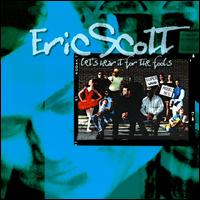 Let's Hear it for the Fools - Eric Scott