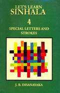 Let's Learn Sinhala: Special Letters and Strokes