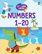 Let's Learn Writing: Numbers 1 to 20: First Trace and Write Practice Workbook Engaging Workbook to Develop Writing Skills in Preschool Kids, Toddlers Ages 3+ [Penguin Early Learning Series]