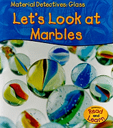 Let's Look at Marbles