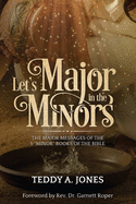 Let's Major In the Minors