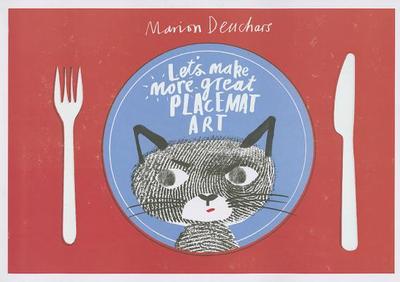 Let's Make More Great Placemat Art - 