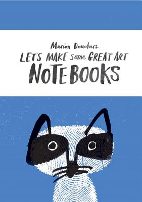 Let's Make Some Great Art Notebooks - Deuchars, Marion