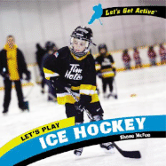 Let's Play Ice Hockey - McFee, Shane