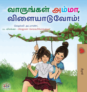 Let's play, Mom! (Tamil Children's Book)