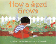 Let's-Read-and-Find-out Science: How a Seed Grows - Jordan, Helene J.