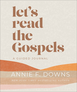 Let's Read the Gospels: A Guided Journal