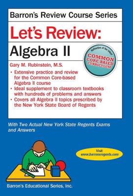 Let's Review Algebra II - Rubenstein, Gary M
