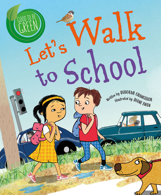 Let's Walk to School - Chancellor, Deborah