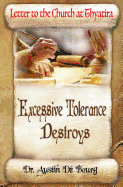 Letter to the Church at Thyatira: Excessive Tolerance Destroys