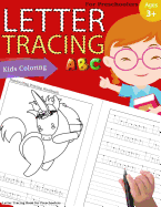 Letter Tracing Book for Preschoolers: Letter Tracing Books for Kids Ages 3-5, Letter Tracing Workbook, Alphabet Writing Practice.Learning the Easy Words