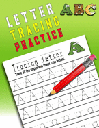 Letter Tracing Practice: Alphabet Handwriting Practice workbook for kids with Pen Control, Line Tracing, Letters (Kids coloring activity books).