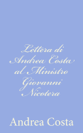 Lettera Di Andrea Costa Al Ministro Giovanni Nicotera