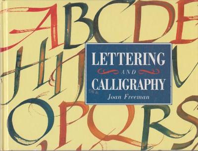 Lettering and Calligraphy - Freeman, Joan