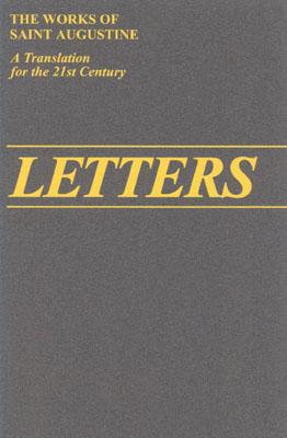 Letters 2, (100-155) - Ramsey, Boniface (Editor), and Augustine, St, and Teske, Roland (Translated by)