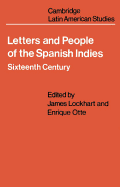 Letters and People of the Spanish Indies: Sixteenth Century