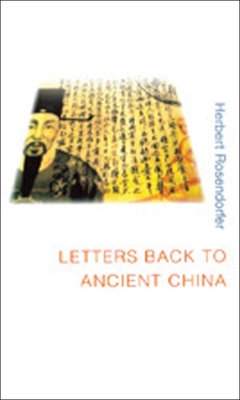 Letters Back to Ancient China - Rosendorfer, Herbert