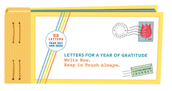 Letters for a Year of Gratitude: Write Now. Keep in Touch Always. (Gratitude Cards, Memory Book, Book of Kindness)