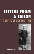 Letters from a Sailor: America at War 1917-1918