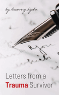 Letters from a Trauma Survivor