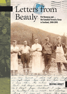 Letters from Beauly: Pat Hennessy and the Canadian Forestry Corps in Scotland, 1940-1945