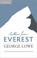 Letters from Everest: A First-hand Account from the Epic First Ascent