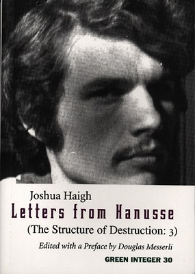 Letters from Hanusse - Haigh, Joshua, and Messerli, Douglas (Editor)