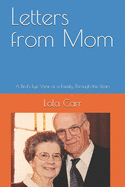 Letters from Mom: A Bird's Eye View of a Family Through the Years
