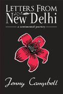 Letters from New Delhi: A Sentimental Journey