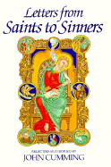 Letters from Saints to Sinners - Cumming, John (Editor)