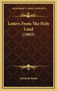 Letters from the Holy Land (1903)