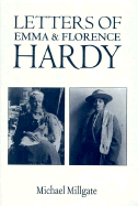 Letters of Emma and Florence Hardy