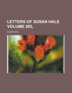 Letters of Susan Hale