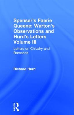 Letters On Chivalry & Romance - Hurd, Richard, bp.