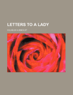 Letters to a Lady