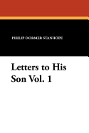 Letters to His Son Vol. 1