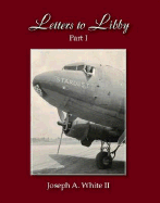 Letters to Libby: Part One