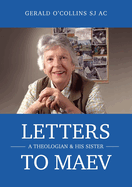 Letters to Maev: A Theologian and His Sister