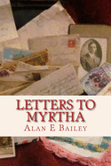 Letters to Myrtha: A supplement to the Alexander Saga