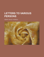 Letters to Various Persons