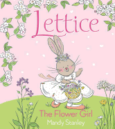 Lettice the Flower Girl - 