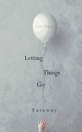Letting Things Go