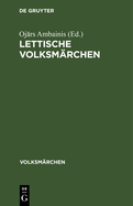 Lettische Volksm?rchen