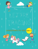 LETTRE TRACING preschooler for kids: Practice Letters for kids, child, and toddlers. Tracing Alphabet Books For Kids Ages 3-5. and coloring activity books ( 8.5 x 11 inches, 81 pages, cover matte )