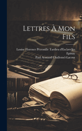 Lettres a Mon Fils